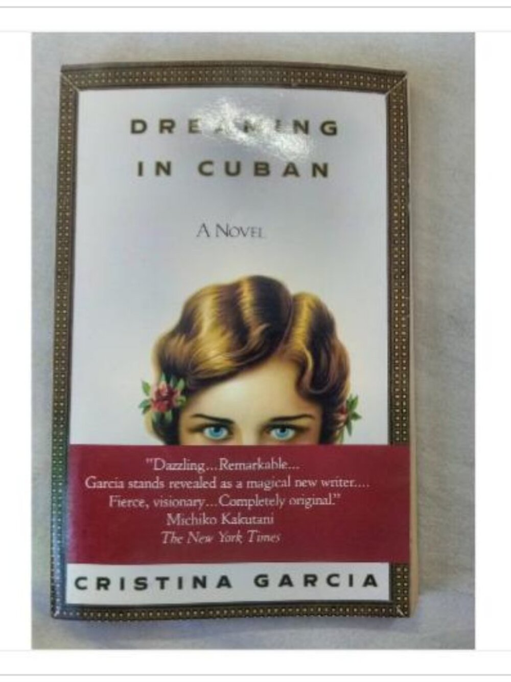 Dreaming in Cuban Cristina Garcia 1993 First Ballantine Books Edition Paperback